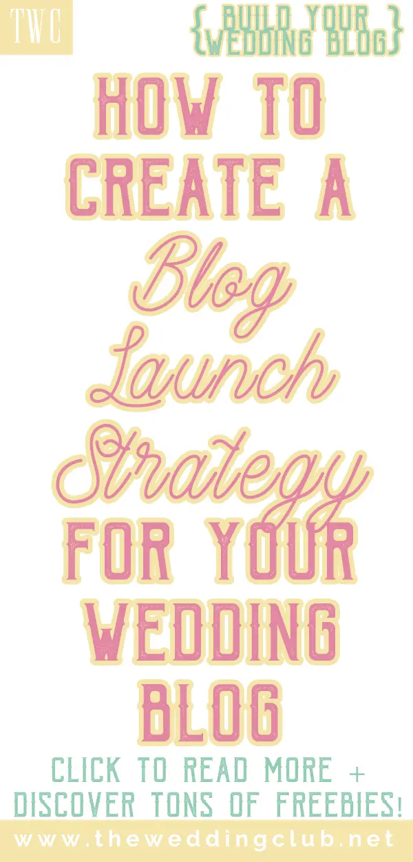 How to create a blog launch strategy for your blog