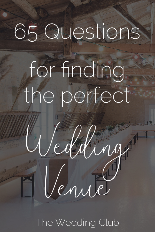 65 Questions for finding your perfect wedding venue - how to decide if you have found the right wedding venue - we have created these questions for you, to help you decide on the perfect venue for your wedding