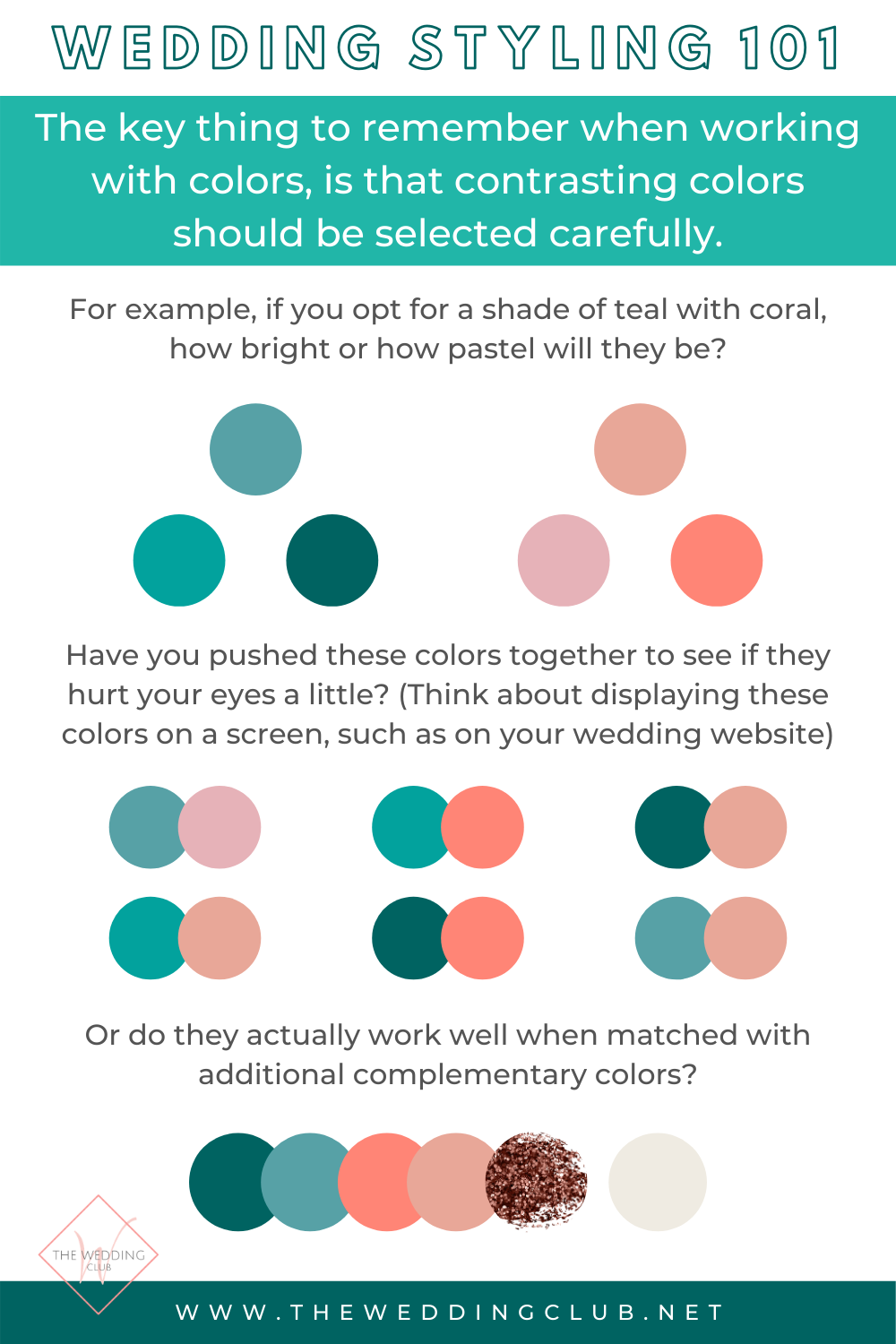 The key thing to remember when choosing colors for your wedding style, is to be careful when working with contrasting colors. Here is an infographic to display that example.