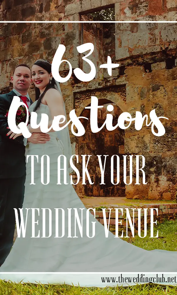 60+ Questions to ask your wedding venue