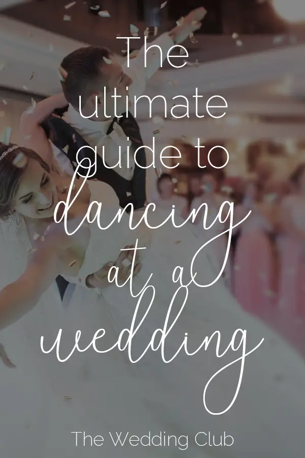The ultimate guide to dancing at a wedding