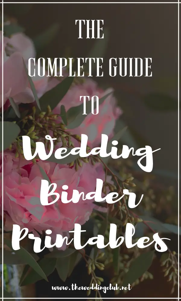 The complete guide to wedding binder printables