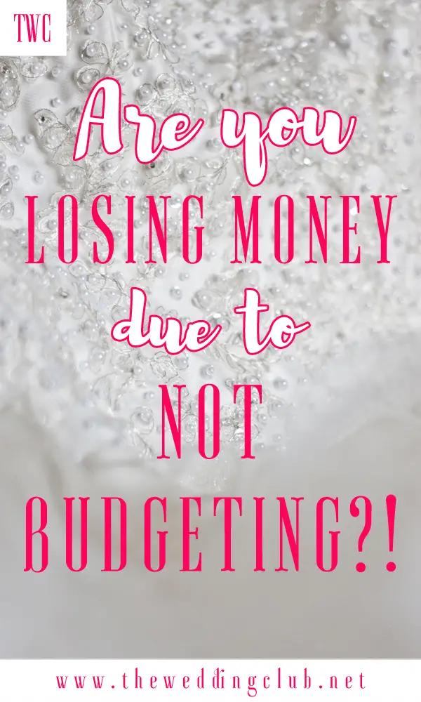 Are you losing money due to not budgeting?
