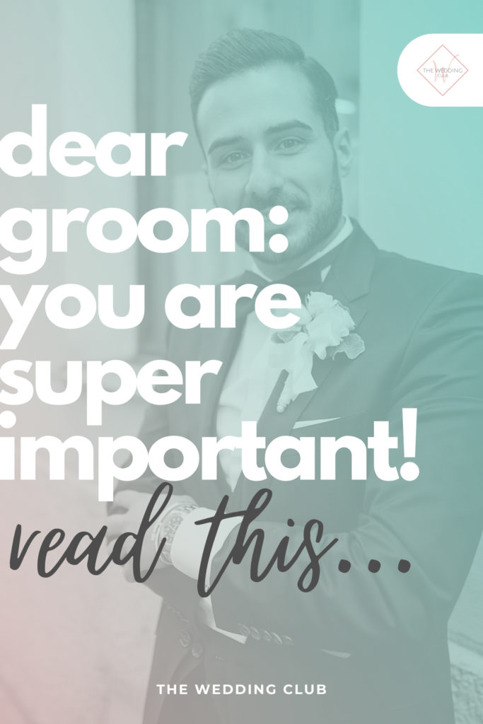 For the Groom You are super important!