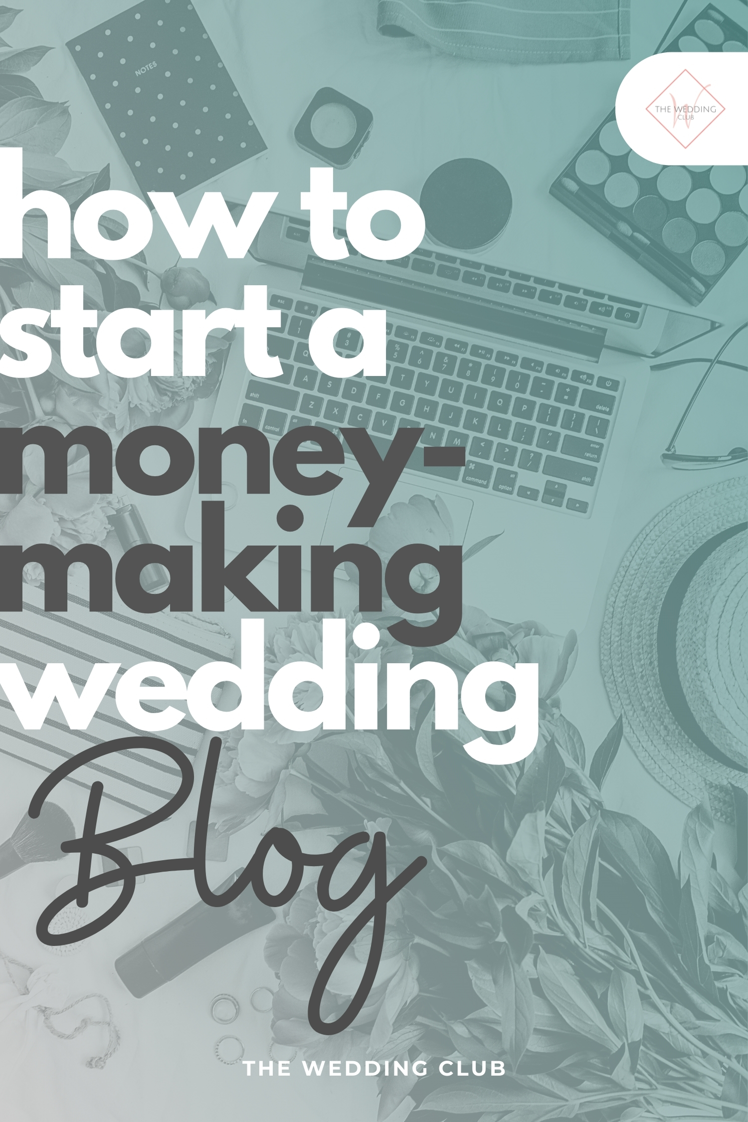 How to Start a Wedding Blog + Monetize it!