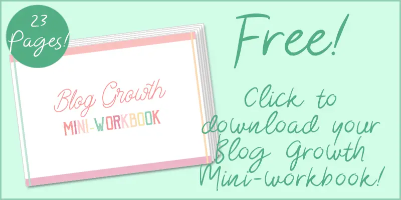 Blog growth mini-workbook - how to grow your blog