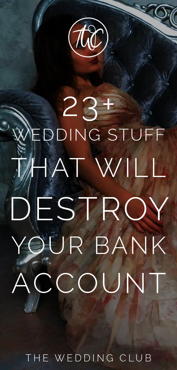 23+ Wedding Stuff that will destroy your bank account - save money on your wedding with these helpful tips - for the frugal bride or if you simply need to save money to spend on a lovely honeymoon or a new house! #Wedding #budgeting #savemoney #moneyhacks #lifehacks #tipsandtricks