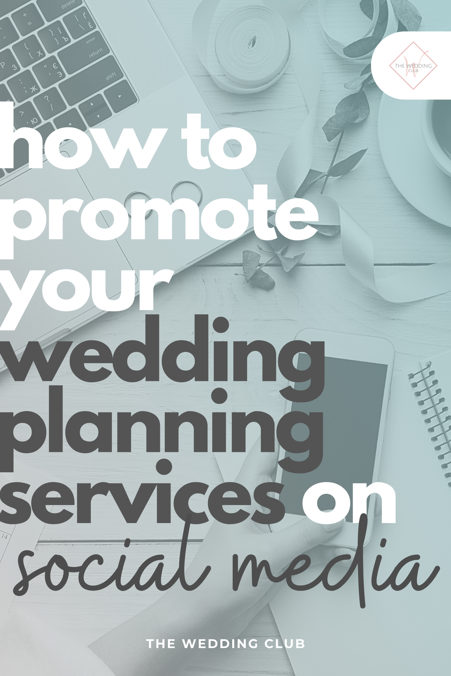 How to Promote your Wedding Planning Services on Social Media