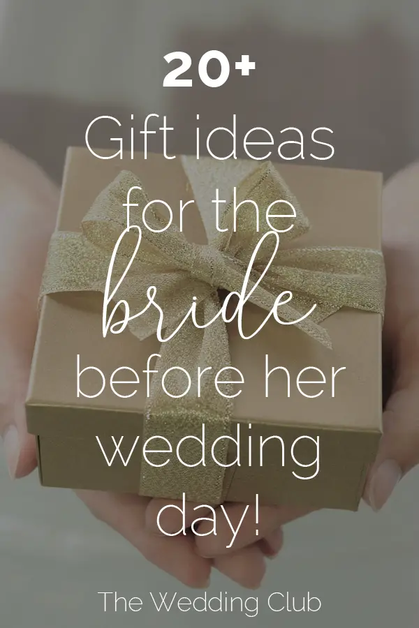 20+ gift ideas for the bride before her wedding day - bridal shower gift ideas, bridal gift ideas, gift for the bride ideas