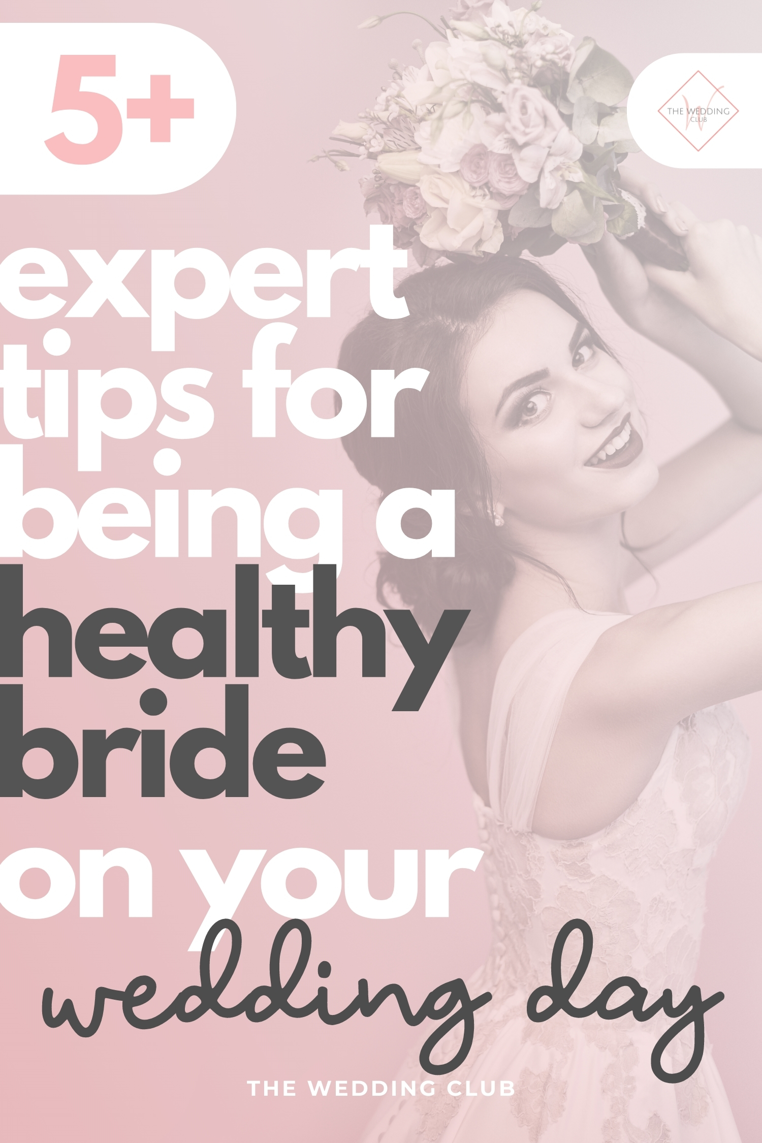 5+ Expert tips for being a healthy bride on your wedding day