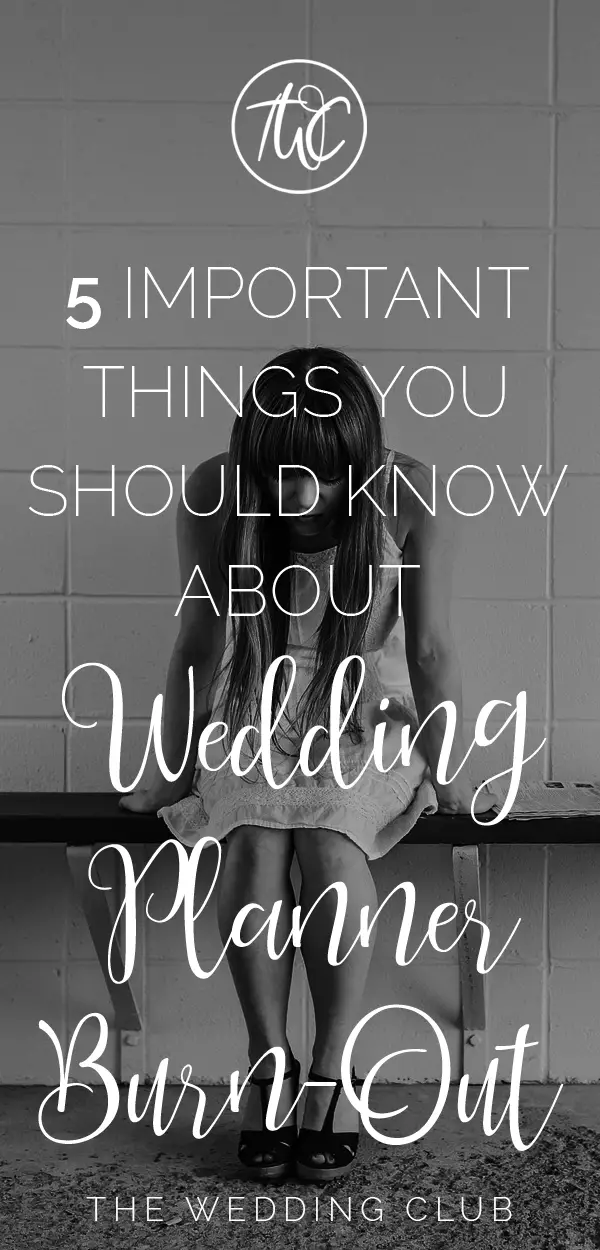5 Important things you need to know about wedding planner burnout -WPBO - How to survive wedding planner burnout - 5 important things to know about burn out, how to avoid becoming burnt out, how to de-stress, ways to relax, ways to de-stress, get rid of stress, plan a wedding stress free #weddingplanning #weddingplanner #weddings #blog #blogging #weddingblog