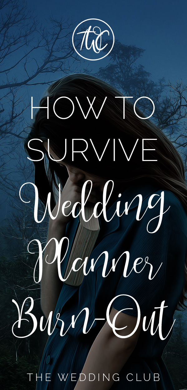 How to survive wedding planner burnout - 5 important things to know about burn out, how to avoid becoming burnt out, how to de-stress, ways to relax, ways to de-stress, get rid of stress, plan a wedding stress free #planner #stressrelief #weddinghacks #twc #weddings