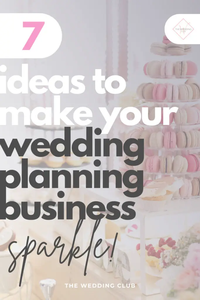 7 Ideas to make your wedding planning business sparkle