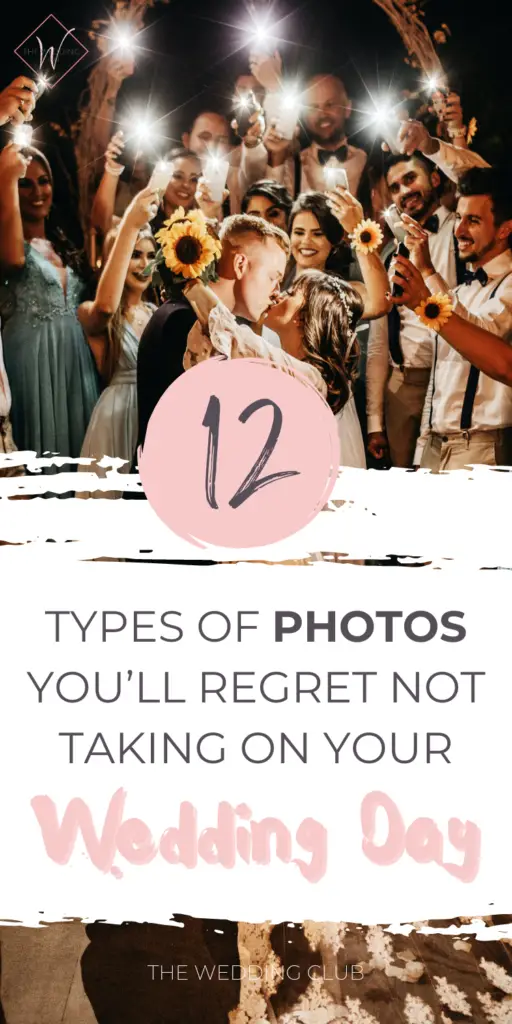 2. 12 Types of Photos you’ll regret not taking on your wedding day - The Wedding Club