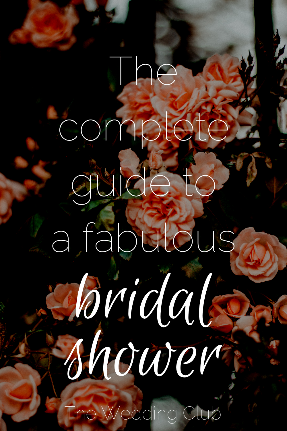 The Complete Guide to a Fabulous Bridal Shower
