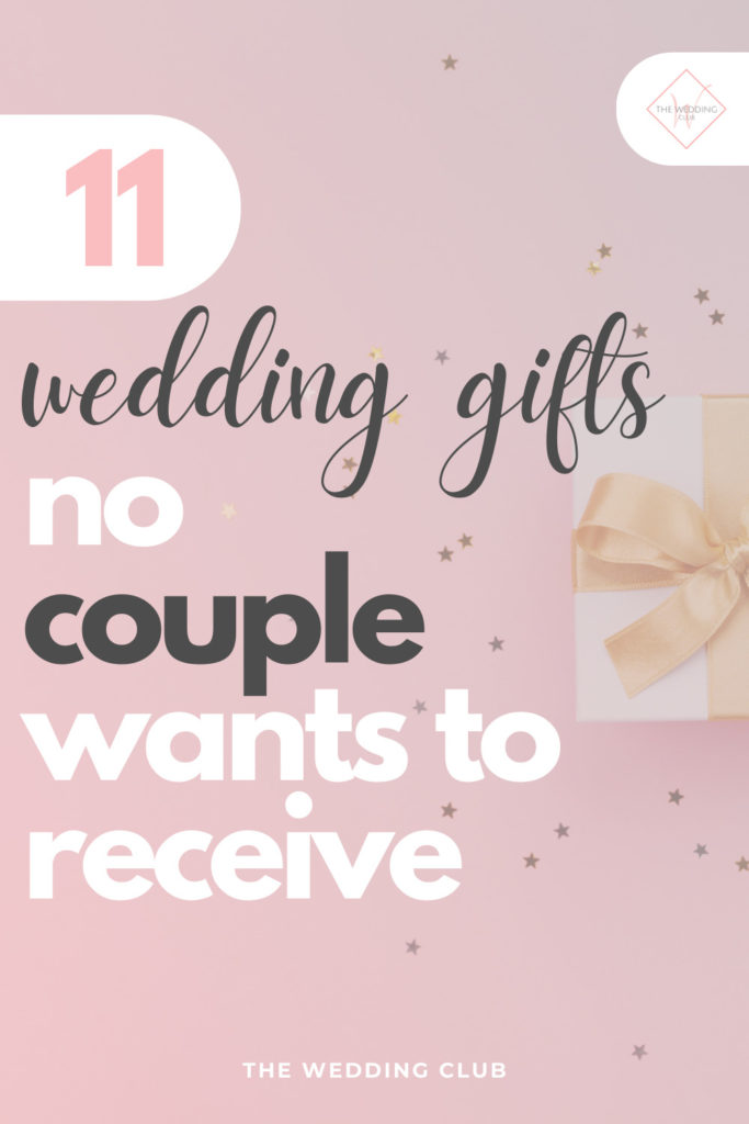 11 Wedding Gifts no couple wants to receive