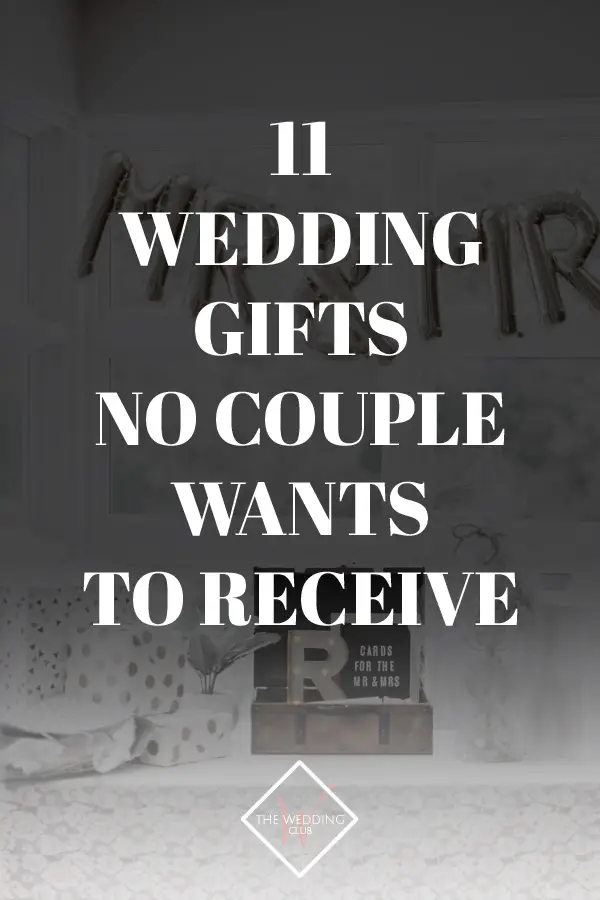 11 Wedding Gifts no couple wants to receive