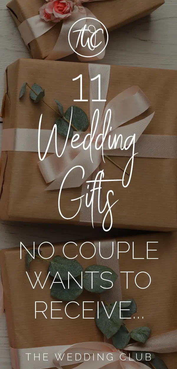 11 Wedding Gifts no Couple wants to receive - The Wedding Club - Still trying to decide which wedding gift to give to the newlyweds? Or maybe you're the bride, and you're struggling to creating your wedding registry. Read this helpful post!