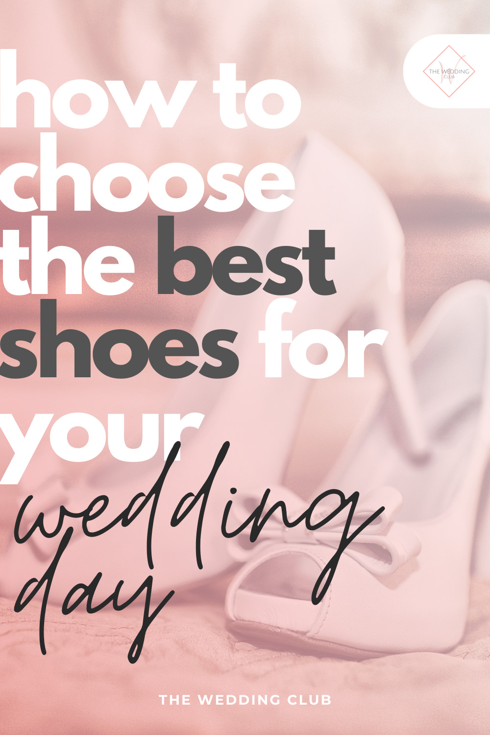 How to choose the best shoes for your wedding day