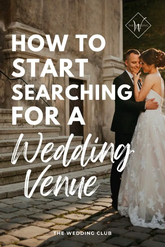 How to start searching for a wedding venue - The Wedding Club