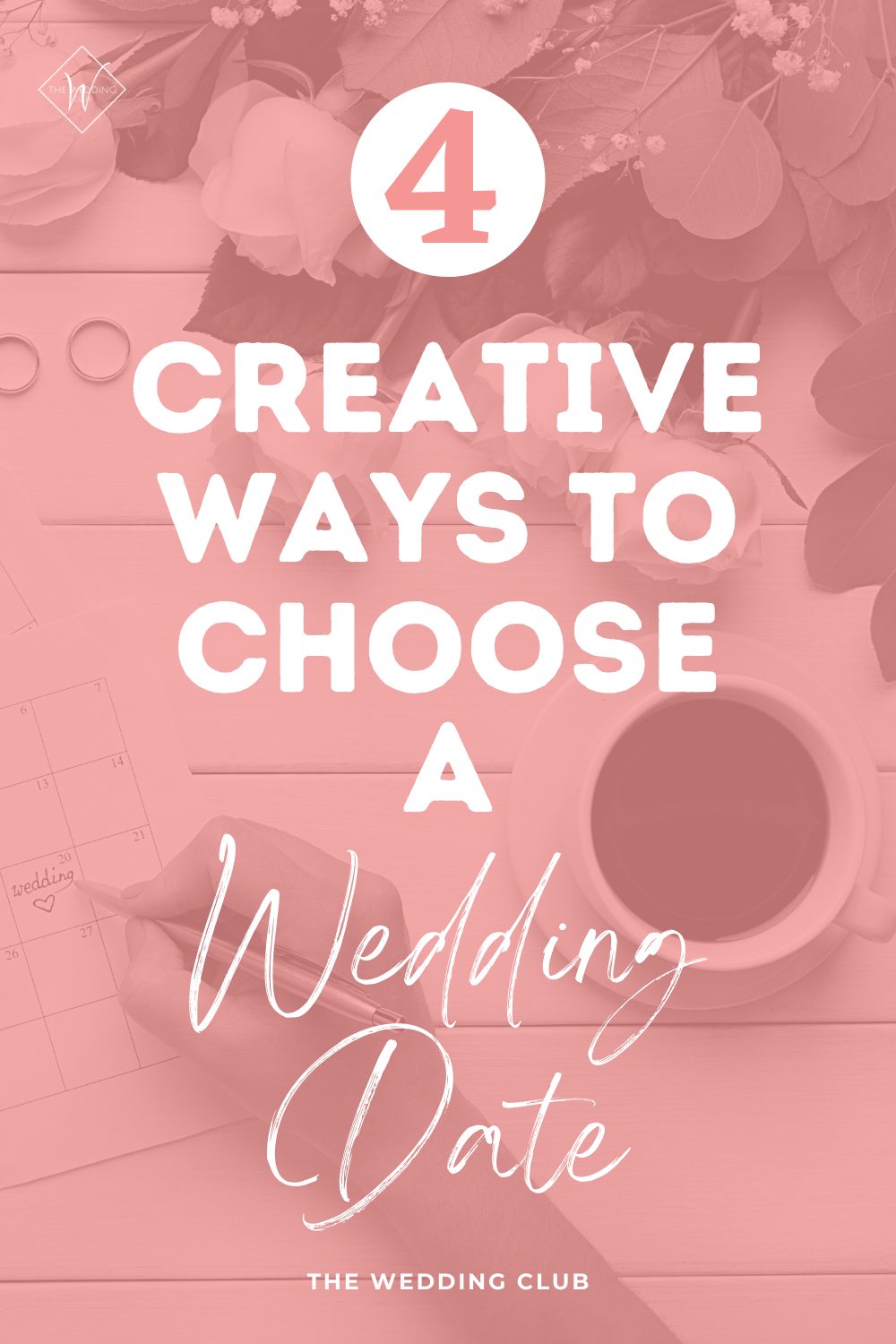 4 Creative ways to choose a wedding date - The Wedding Club