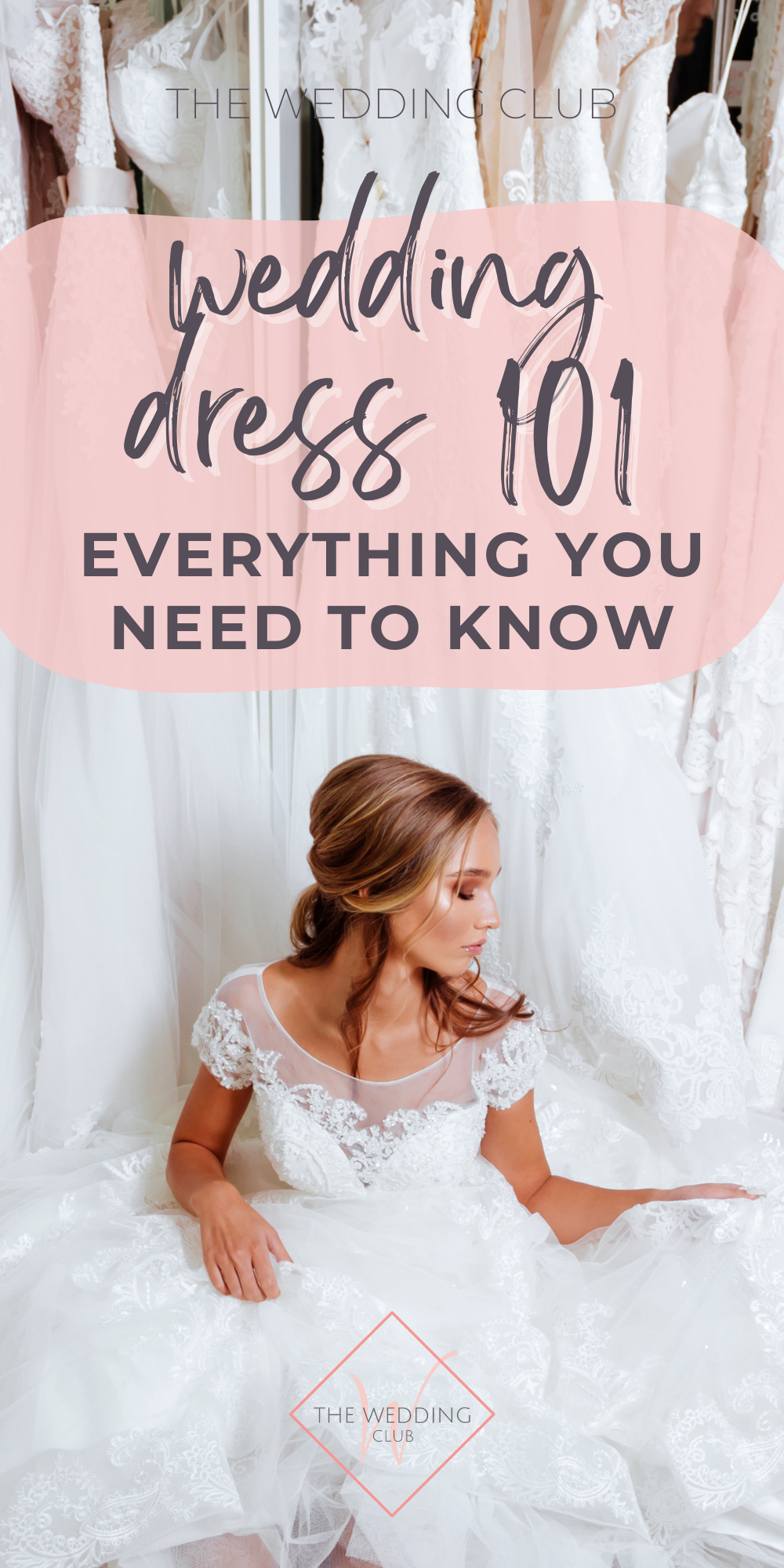 All Your Wedding Dress Questions Answered! - A complete guide to all things bridal gown, plus tons of tips and FAQs! - The Wedding Club