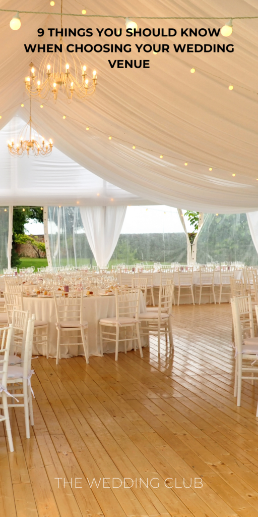 9 Things you should know when choosing your wedding venue - The Wedding Club