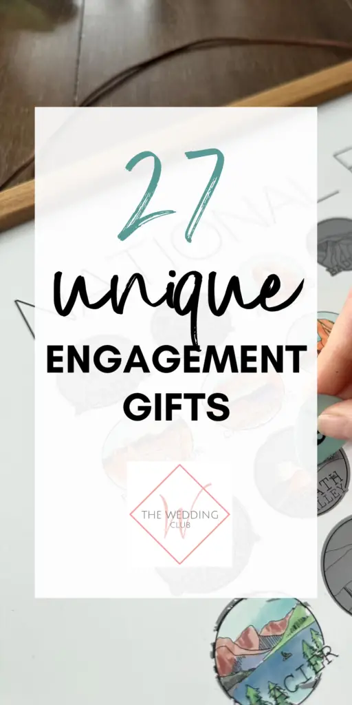 3. 27 Unique Engagement Gifts for the Couple - PINS - The Wedding Club