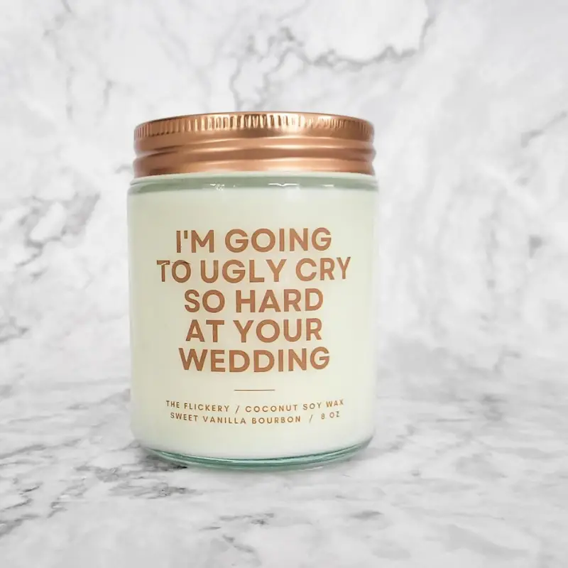 47. Ugly Cry At Your Wedding Candle by TheFlickery on Etsy - 75 Best wedding gifts for couples - The Wedding Club