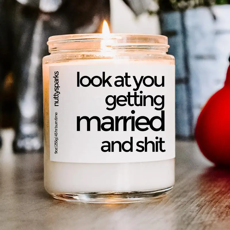 61. look at you getting married soy candlebynuttysparks on Etsy - 75 Best wedding gifts for couples - The Wedding Club