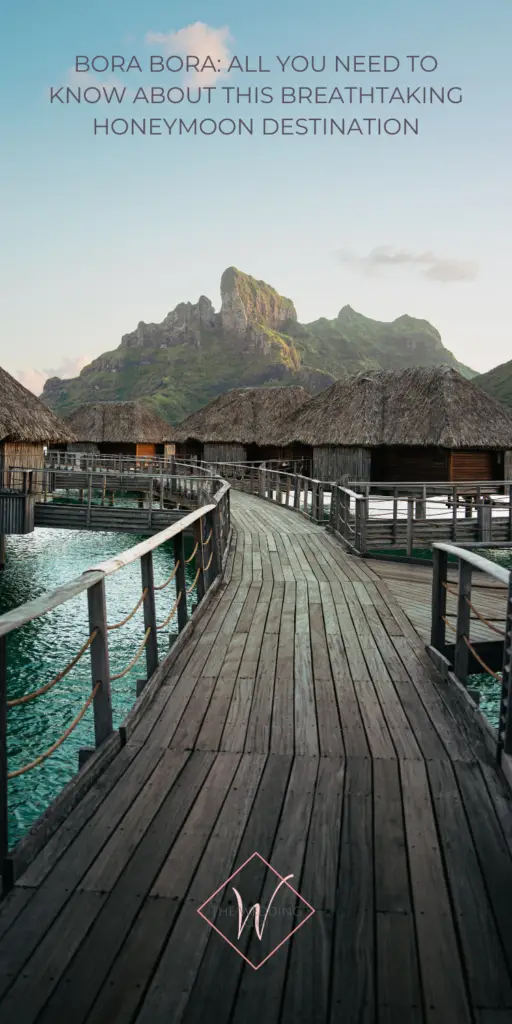 4. Bora Bora_ All You Need To Know - overwater bungalow - The Wedding Club
