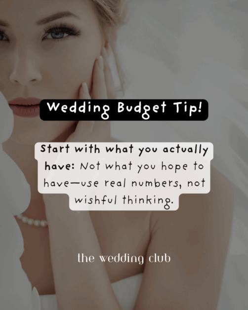 Bride in pearl necklace with a soft bridal expression with overlay text: "Wedding Budget Tip! Start with what you actually have—Not what you hope to have. Use real numbers, not wishful thinking. The Wedding Club