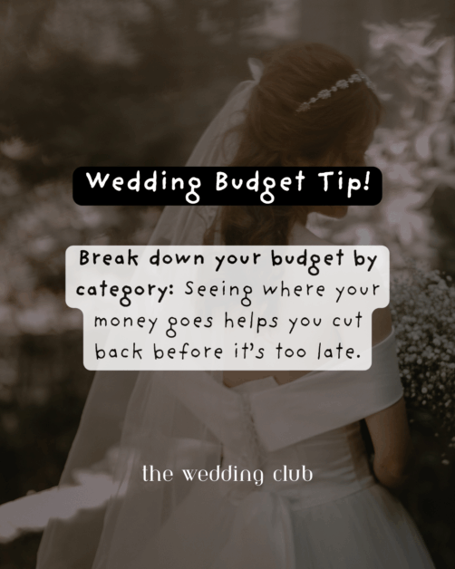 Bride with long hair and flower crown walking in soft-focus background with overlay text: "Wedding Budget Tip! Break down your budget by category—Seeing where your money goes helps you cut back before it’s too late. The Wedding Club.