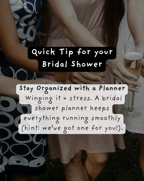 Guests holding champagne glasses in celebration. Text overlay reads: “Quick Tip for your Bridal Shower – Stay Organized with a Planner: Winging it = stress. A bridal shower planner keeps everything running smoothly (hint: we’ve got one for you!). The Wedding Club.
