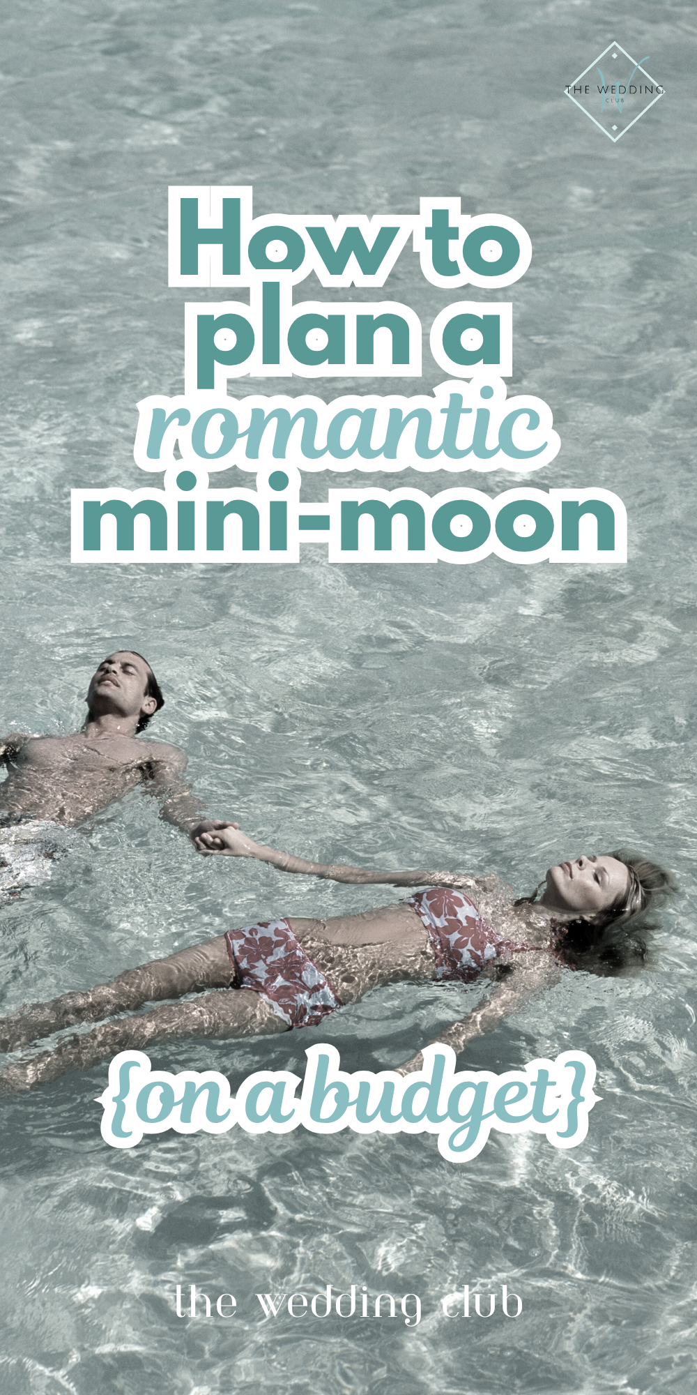 How to plan a romantic mini-moon on a budget - The Wedding Club