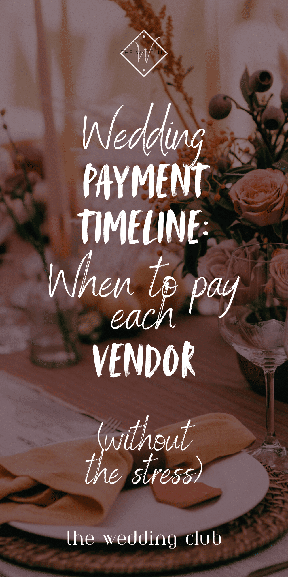 Wedding Payment Timeline: When to Pay Each Vendor (Without the Stress)